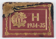 MELBOURNE CRICKET CLUB: 1934-35 Honorary Membership Ticket, No.127 for Mr.A. Hough; red-brown leather with gold embossing. (faults).