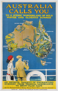 [POSTER NUMBER ONE!] Allan M. LEWIS (dates unknown) AUSTRALIA CALLS YOU c1924 colour lithograph, 99 x 61.5cm. Linen-backed. Text continues “To a scenic wonderland of mild winter and glorious summer. An infinite variety of enchanting scenery, from tropic