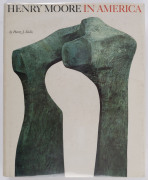 "HENRY MOORE IN AMERICA" - Artist signed. [Henry Seldis, Praeger Publishers, New York in association with Los Angeles County Museum of Art, 1973]. First edition with gilt lettered black cloth boards and illustrated dust jacket, SIGNED ON THE TITLE PAGE B