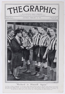 "Richard is Himself Again" full front page photogravure of "The Graphic" for Feb.23, 1924 showing the Prince of Wales greeting the Oxford University team prior to their match against Tonnenham Hospurs at Tottenham; accompanied by a range of engravings, et