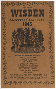 1945 edition of "Wisden Cricketers Almanack", rebound into brown cloth boards preserving the original buff linen covers, gilt inscriptions on spine; Fair/Good condition. Scarce wartime issue.