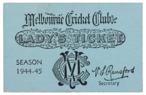 MELBOURNE CRICKET CLUB, 1944-45 Lady's Season Ticket, No.338; superb condition. An extremely scarce WW2-era piece.