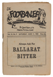 "THE FOOTBALLER" (The Official Organ of the Wimmera Football League) [Printed at the Office of the Dimboola "Banner"]: 30 editions between June 1955 and September 1959 including several Finals. Mixed condition. The teams covered comprise Ararat, Jeparit, 