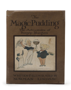 Norman LINDSAY (1879 - 1969) The Magic Pudding [Sydney : Angas & Robertson, 1918] First edition, rebacked and with new endpapers, ​original dustjacket (with chip to spine).
