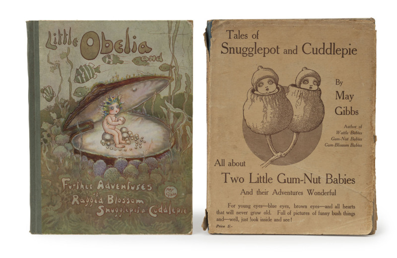 May GIBBS Tales Of Snugglepot & Cuddlepie: All About Two Little Gum-Nut Babies & Their Adventures Wonderful [Angus & Robertson, Sydney nd (1934)], 88pp, sepia illustrations & colour frontispiece, hardback with dustjacket. Also, "Little Obelia and Further