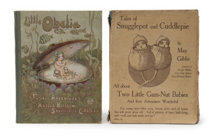 May GIBBS Tales Of Snugglepot & Cuddlepie: All About Two Little Gum-Nut Babies & Their Adventures Wonderful [Angus & Robertson, Sydney nd (1934)], 88pp, sepia illustrations & colour frontispiece, hardback with dustjacket. Also, "Little Obelia and Further 