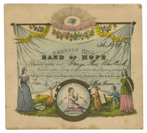 "EMERALD HILL Band Of Hope" chromolithograph temperance movement membership certificate to George Thomas Schollick (No. 1481), June 4th, 1877. Emerald Hill is now goes by the name South Melbourne. 15 x 16.5cm