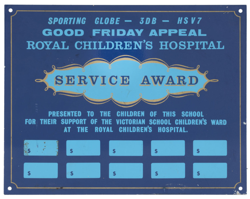 "GOOD FRIDAY APPEAL Royal Children's Hospital, Service Award" tin enamel sign, mid 20th century, ​20.5 x 25.5cm