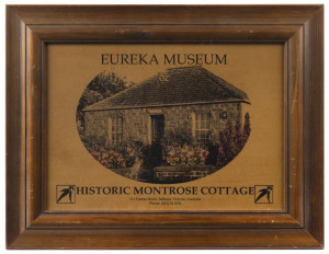 MONTROSE COTTAGE BALLARAT four framed advertising prints pertaining to the EUREKA MUSEUM in Ballarat, Victoria, plus a collection of prints and lithographs in a folio mostly goldfields related. (qty); the largest framed item 43 x 57cm