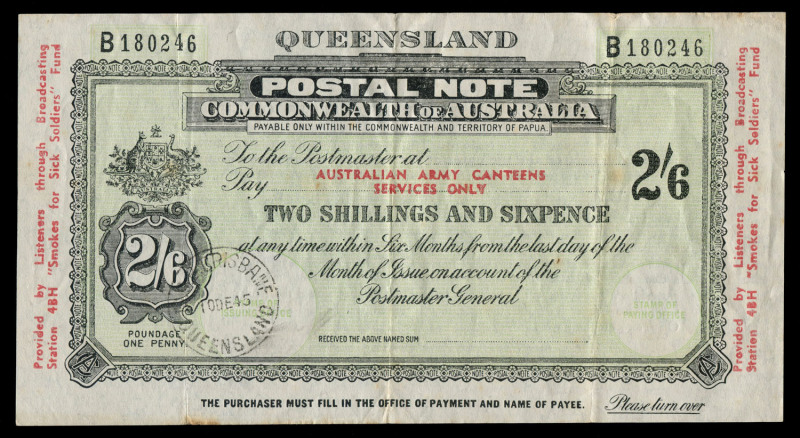QUEENSLAND: Revenues: POSTAL NOTE: 1945 use at Brisbane of Commonwealth of Australia 2/6d note inscibed 'QUEENSLAND' at top, 'AUSTRALIAN ARMY CANTEENS SERVICES ONLY' in red on the payline, endorsed "Provided by Listeners through Broadcasting/Station 4BH