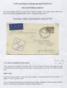 AUSTRALIA: Postal History - World War II - Civil Censorship: THE FOURTH MILITARY DISTRICT - SOUTH AUSTRALIA: A well annotated study on pages comprising of 12 covers mailed between July 1940 and April 1944 which illustrate the various resealing labels, bo - 4