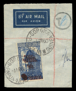 PAPUA NEW GUINEA: POSTAGE DUES: 1960 (SG.D1a) 6d on 7½d error "Surcharge double" tied by two strikes of GOROKA/4MR60' datestamp to small airmail envelope fragment with tax handstamp, Cat. £2,500+. Superb!