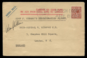 GREAT BRITAIN - Aerophilately & Flight Covers: 15 Mar. 1926 flight cover with typed endorsements 'ROUND TRIP', 'LONDON TO CAPE TOWN./BY AIR FROM CAPE TOWN TO LONDON' and 'ALAN J. COBHAM'S DEMONSTATION FLIGHT', boldly signed "Alan J. Cobham", posted on arrival following the return flight from Cape Town to London with GB KGV 1½d tied by LONDON W.C./MAR 15/1926' machine cancel. Approximately 18 covers were carried on the return flight.