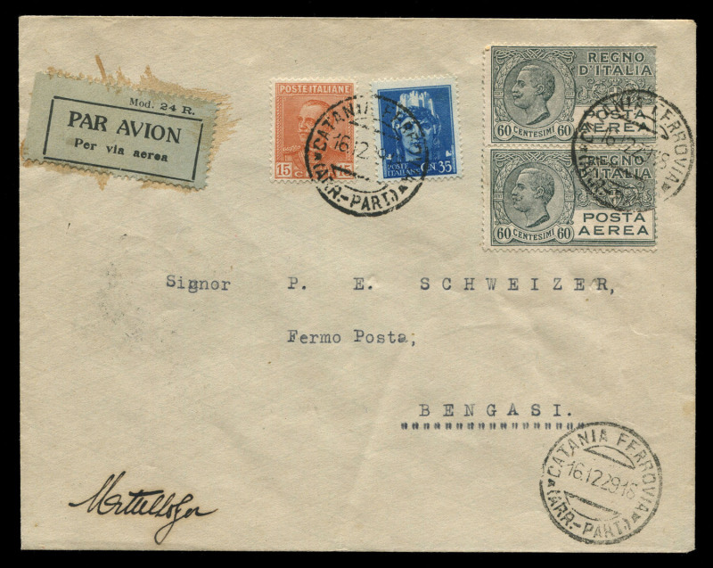 ITALY: FLIGHT COVER:16 Dec.1929 Italy-Benghazi (Libya) cover carried by Walter Mittelholzer, with Italian Airmail 60c pair plus 35c & 15c Definitives tied by CATANIA FERROVIA datestamps, on reverse 'BENGASI/17.12.29/CORRISPONDENZE' arrival datestamp, sig