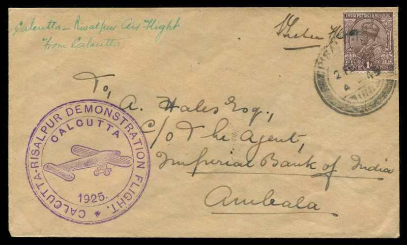 INDIA - Aerophilately & Flight Covers: 2 Feb. 1925 Rislapur - Ambala flown cover carried on RAF demonstration flight with large 'CALCUTTA-RISALPUR DEMONSTRATION FLIGHT/CALCUTTA/1925' cachet in violet, India KGV 1a tied by RISLAPUR '2FEB25' datestamp, AMB