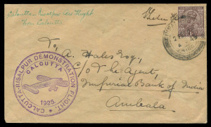 INDIA - Aerophilately & Flight Covers: 2 Feb. 1925 Rislapur - Ambala flown cover carried on RAF demonstration flight with large 'CALCUTTA-RISALPUR DEMONSTRATION FLIGHT/CALCUTTA/1925' cachet in violet, India KGV 1a tied by RISLAPUR '2FEB25' datestamp, AMBALA 4FEB.25 backstamp. Only 35 recorded flown to Ambala.