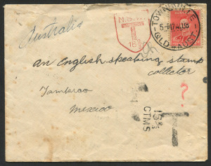 Australia: Postal History: 1938 (Aug.17) undepaid cover to Mexico with KGVI 2d tied by TOWNSVILLE '17AU38' datestamp, 'NSW/T/16 2/3' handstamp in red, and unframed handstamps in black, fine 'NUEVO LAREDO/TAM' arrival backstamp in black, 'PREGONADA' hands