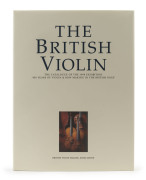 John MILNES (Ed.) The British Violin [British Violin Making Association, Oxford, 2000], The Catalogue of the 1998 Exhibition - 400 Years of Violin & Bow making in the British Isles; cloth, hardcover, 416pp. Full colour illustrations of 116 instruments and