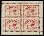 Aerophilately & Flight Covers : 27 Sept.1920 (AAMC.51e; Frommer 4b) "Pals Air Mail" labels, mint sheetlet comprising 4 units surrounded by selvedge on all sides; as issued. Some perf. re-inforcement. Fewer than 4 sheetlets believed to survive.Provenance: