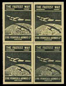 Aerophilately & Flight Covers : Oct.1929 (AAMC.145b) Eyre Peninsula Airways Ltd vignette (black on yellow), block (4), no gum. Extremely scarce multiple. Cat.$750. Provenance: The Nelson Eustis Gold Medal Collection, Leski Auctions, March 2008.