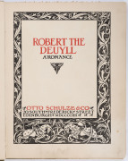 William THOMAS & Harold NELSON: EARLY ENGLISH PROSE ROMANCES: Robert the Deuyll, Robin Hood and Fryer Bacon, [Edinburgh, Otto Schulze, 1904], Three volumes, first edition set. 4to. Buckram spine, lettered in gilt, over paper boards. 1 of 500 copies, unn - 2