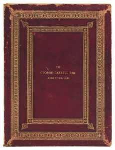 GEORGE DARRELL, ESQ. August 23, 1887: An ornate, leather-bound hand-lettered manuscript congratulating Darrell on his "recovery from a long and dangerous illness, and your Return to the duties of the Profession of which you have been, so many years, a mos