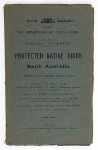 "Protected Native Birds Of South Australia" published by Department of Crown Lands and Immigration (South Australia), Adelaide, 1910, soft cover tall octavo pamphlet