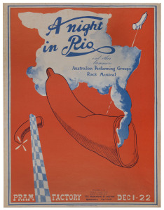 PRAM FACTORY THEATRE POSTER: "A Night in Rio and other bummers : Australian Performing Group's Rock Musical" at the Pram Factory (1972/3) poster by Peelprint Pty Ltd., Peel St., North Melbourne. 57 x 44cm.Cartoons on poster verso by Peter Lillie, includin