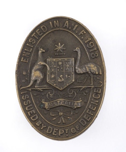 1918 DEMOBILISED SOLDIERS' BADGE, WWI, by Stokes & Sons Melb., impressed number 6409.