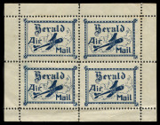 Aerophilately & Flight Covers : 17 Apr.1922 (AAMC.64c, Frommer 5b) For the "Herald & Weekly Times" experimental air mail flight from Melbourne - Geelong & return, a 'Herald Air Mail' vignette in blue was prepared; a very rare complete block of 4 with selv - 2