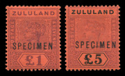 SOUTH AFRICA - Provinces : ZULULAND: 1894-96 (SG.28s & 29s) &pound;1 and &pound;5 Queen Victoria high value definitives, overprinted SPECIMEN, fresh, with o.g. (2). Cat.&pound;600 approx.