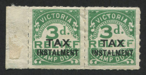 VICTORIA - Revenues : TAX INSTALMENT: 1933 provisional 'TAX/INSTALMENT' Overprint on rouletted 3d Numeral marginal pair, MVLH, Elsmore Online, Cat $400+.
