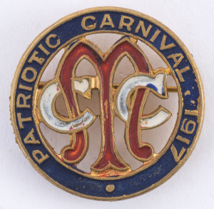 MELBOURNE CRICKET CLUB: 1917 Patriotic Carnival badge made by Stokes & Sons. The Carnival was held at the MCG, 20th - 27th October, to raise funds for the support of returned servicemen and their families.