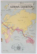 THE "SUN" - "TELEGRAPH" AIRWAYS EXHIBITION, February 1935 at the Sun-Telegraph Building, Sydney: a complete original catalogue for this important exhibition, 24pp + covers. The exhibition featured "A collection of photographs and exhibits illustrative of