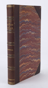 TENISON-WOODS, J.E. Fish and Fisheries of N.S.Wales, [Thomas Richards, Government Printer, Sydney 1882]. First edition. pp 213, Octavo, half leather bound with marbled boards, gilt lettering on spine, fifty photographic plates, bindings intact.