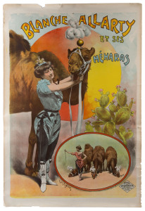 [EARLY CIRCUS POSTER] LOUIS GALICE (1864-1935), Blanche Allarty et ses Méharas, colour lithograph, circa 1900, Printed by: Affiches Louis Galice, Paris, 100 x 65cm.