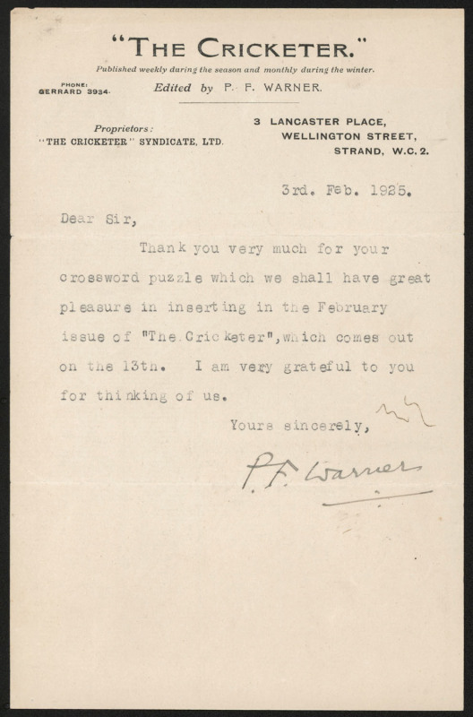 PELHAM WARNER, signed ALS headed "The Cricketer" and dated Feb.1925 in which he thanks the addressee (H.W. Timperley) for a crossword he had submitted and which would be included in the February issue of the magazine. 