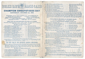 October 1859 AUSTRALIAN CHAMPION SWEEPSTAKES DAY, "Bell's Life Race Card, Champion Sweepstakes Day, Saturday, October 1st, 1859", with details of "The City of Melbourne Handicap of 100 Sovereigns", "The Spring Handicap Hurdle Race of 100 Sovereigns" and t