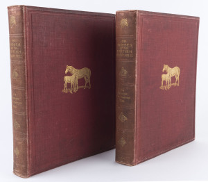 "THE HORSES OF THE BRITISH EMPIRE" edited by Sir Humphrey F. DE TRATTFORD, [London, Walter Southwood & Co., 1907) in 2 volumes; original claret cloth enhanced with gilt; numerous illustrations including superb full page lithographic plates. 