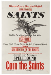 ST. KILDA: "Blessed are the Faithful Supports of the Saints" issued poster for the Herald-Sun, with small copyright symbol and "1972 Joe Greenberg" at lower right; additionally, signed in pen by the artist. 48 x 31.5cm. Believed to be unique; coming from 