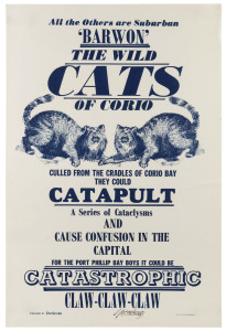 GEELONG: "The Wild Cats of Corio - Culled from the cradles of Corio Bay" issued poster for the Herald-Sun, with small copyright symbol and "1972 Joe Greenberg" at lower right; additionally, signed in pen by the artist. 48 x 31.5cm. Believed to be unique; 