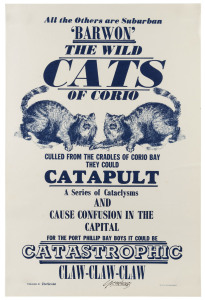 GEELONG: "The Wild Cats of Corio - Culled from the cradles of Corio Bay" issued poster for the Herald-Sun, with small copyright symbol and "1972 Joe Greenberg" at lower right; additionally, signed in pen by the artist. 48 x 31.5cm. Believed to be unique; coming from the Estate of the artist who died in 2007.