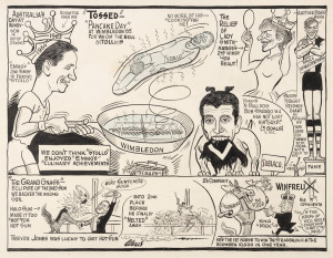 WELLS: Original artwork for an "Age" newspaper cartoon panel featuring various sporting events but in particular, "Australia's Day" at Wimbledon, 1965, which Wells refers to as "Pancake Day" showing Roy Emerson "tossing" Fred Stolle above a frying pan whi