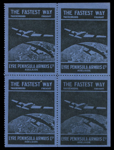 AUSTRALIA: Aerophilately & Flight Covers: Oct.1929 (AAMC.145b) Eyre Peninsula Airways Ltd vignette (black on deep blue), block (4). Very fine Unused. Extremely rare multiple. Cat.$750. Provenace: The Nelson Eustis Gold Medal Collection, Leski Auctions, March 2008.