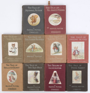BEATRIX POTTER: hardbound editions comprising "The Tale of Squirrel Nutkin" (undated), "Tale of Peter Rabbit" (undated), "The Tailor of Gloucester" (1903), "The Tale of Two Bad Mice" (1904), "The Tale of Benjamin Bunny" (1904), "The Tale of Mr Jeremy Fish