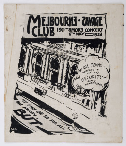 MELBOURNE SAVAGE CLUB: 190th Smoke Concert, 6th May 1933: programme with humorous cartoon front cover depicting the "SMATIONAL BUNK" on the occasion that E.H. Wreford (Chief Manager of The National Australasian Bank) was the guest of honour.