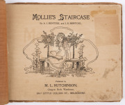 RENTOUL, Annie I. and RENTOUL, Ida S. Mollie's Staircase [Melbourne: M.L. Hutchinson, 1906]. Oblong quarto, lettered wrappers, original ribbon ties, 12 black & white plates, plus illustrations in text. - 2