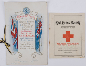 W.W.I: "Red Cross Society : Australian Branch" 20 page brochure listing clothing and other items that can be sent "we will accept anything that is of value" for war time relief; also, a souvenir menu and program for a "Welcome Home to Returned Soldiers wh