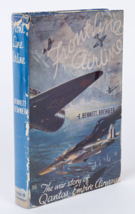 BENNETT-BREMNER, E. "FRONT-LINE AIRLINE - The War Story of Qantas Empire Airways Limited" [Sydney : Angus & Robertson] 1944, 1st ed. with (defective) dust jacket; 193pp + photo plates.