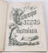 "Picturesque Atlas Of Australasia" in 3 volumes, [Melbourne 1886] bound in quarter leather, with gilt embossed spines; wear to boards and spine, varying degrees of internal spotting, bindings intact. - 2